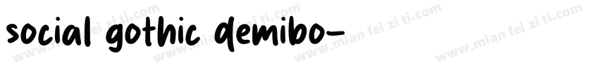 social gothic demibo字体转换